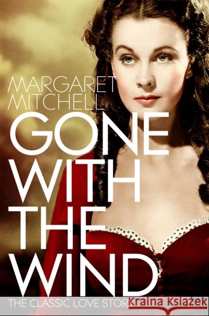 Gone with the Wind Margaret Mitchell 9781529091410 Pan Macmillan