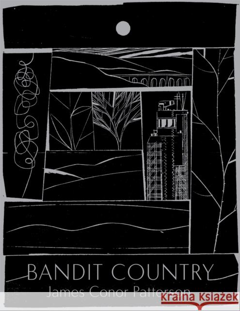 bandit country James Conor Patterson 9781529092776 Pan Macmillan