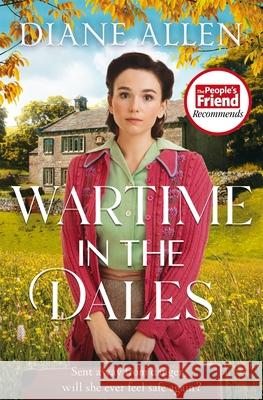 Wartime in the Dales Diane Allen 9781529093070