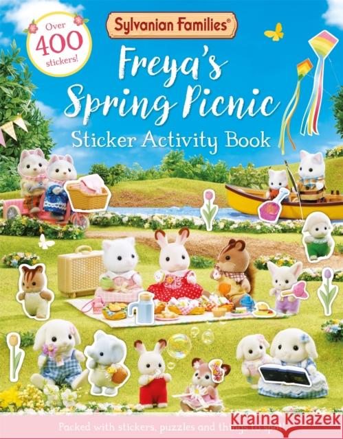 Sylvanian Families: Freya's Spring Picnic Sticker Activity Book Macmillan Children's Books 9781529093261 Pan Macmillan