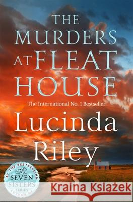 The Murders at Fleat House Lucinda Riley 9781529094954 Pan Macmillan