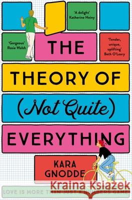 The Theory of (Not Quite) Everything: A Tender, Uplifting Debut Novel from 'One to Watch' Kara Gnodde 9781529096385