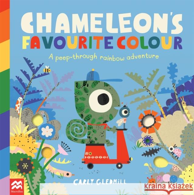 Chameleon's Favourite Colour Carly Gledhill 9781529096750