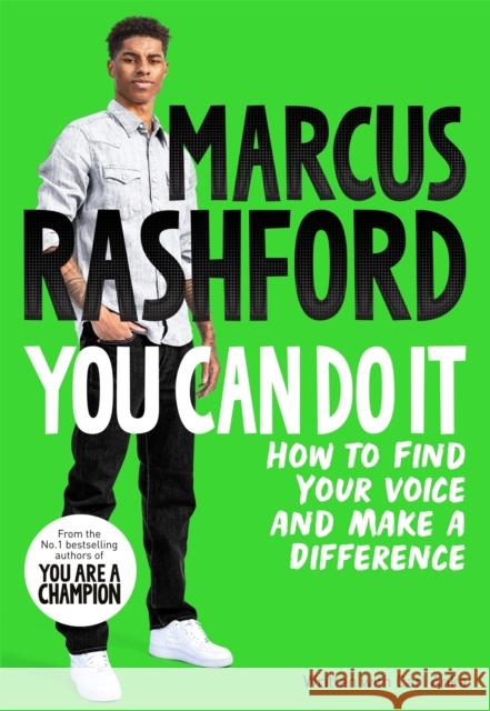 You Can Do It: How to Find Your Voice and Make a Difference Marcus Rashford 9781529097054 Pan Macmillan