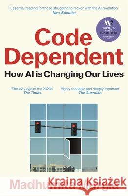 Code Dependent: Living in the Shadow of AI Madhumita Murgia 9781529097320