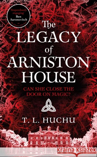 The Legacy of Arniston House T. L. Huchu 9781529097788