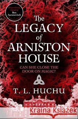 The Legacy of Arniston House T. L. Huchu 9781529097795 Pan Macmillan