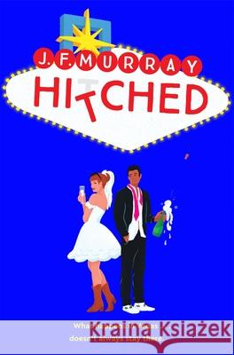 Hitched J.F. Murray 9781529098730 Pan Macmillan