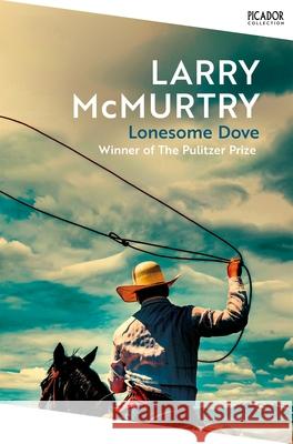 Lonesome Dove Larry McMurtry 9781529099942