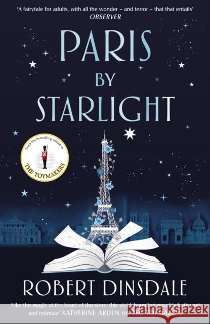 Paris By Starlight Robert Dinsdale 9781529100471 Cornerstone