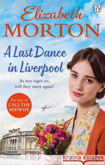 A Last Dance in Liverpool Elizabeth Morton 9781529103533 Ebury Publishing