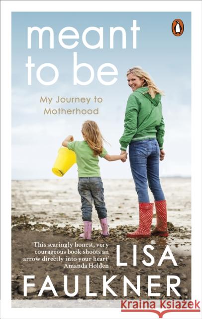 Meant to Be Lisa Faulkner 9781529104158 Ebury Publishing