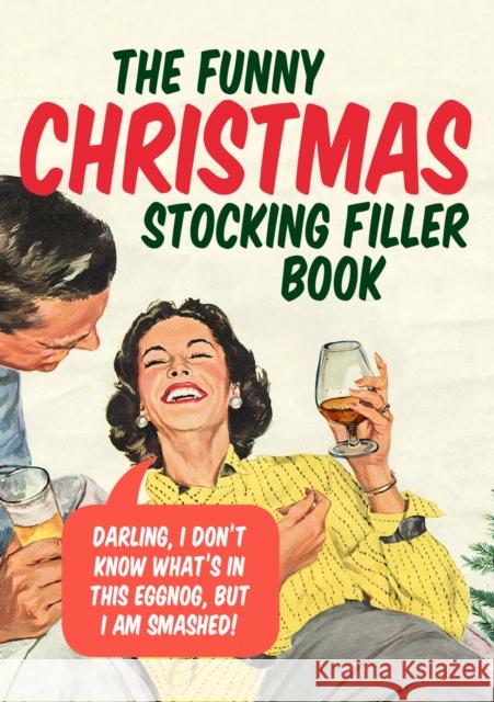 The Funny Christmas Stocking Filler Book Ebury Press 9781529105124 Ebury Publishing