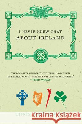 I Never Knew That About Ireland Christopher Winn 9781529105315