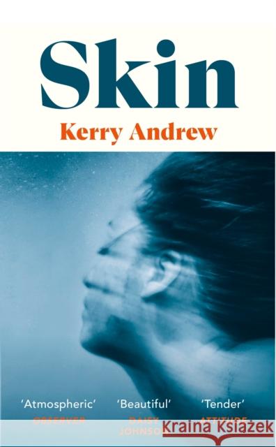 Skin Kerry Andrew 9781529111101