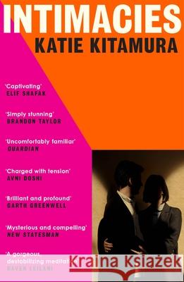 Intimacies Katie Kitamura 9781529112078 Vintage Publishing