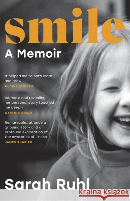 Smile: The Story of a Face Sarah Ruhl 9781529113167