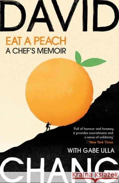Eat A Peach: A Chef's Memoir David Chang 9781529113426