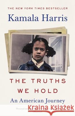 The Truths We Hold: An American Journey Harris Kamala 9781529114461 Vintage Publishing