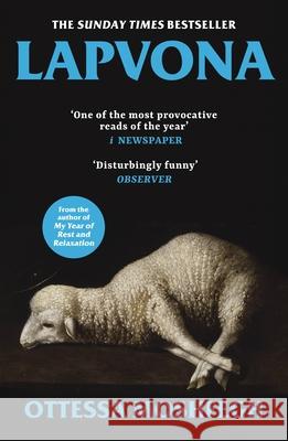 Lapvona: The unmissable Sunday Times Bestseller Ottessa Moshfegh 9781529115727
