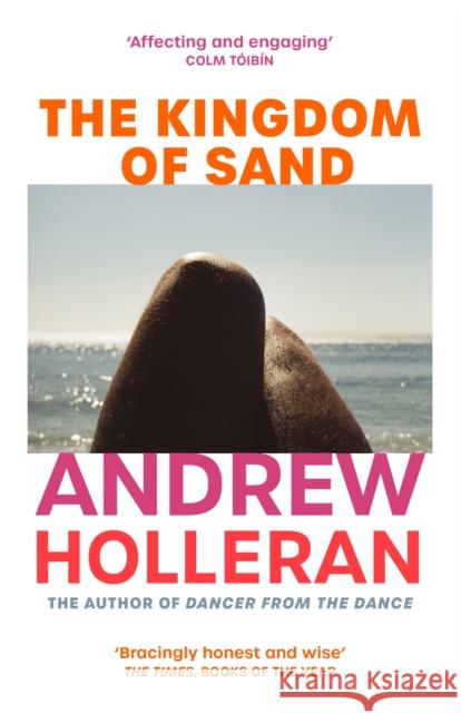 The Kingdom of Sand Andrew Holleran 9781529116380