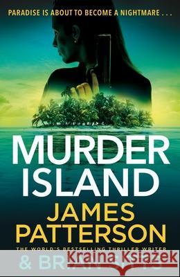 Murder Island James Patterson 9781529136487 Random House