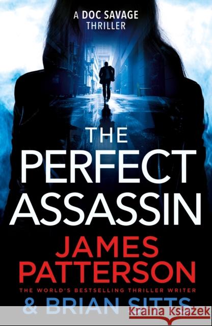 The Perfect Assassin James Patterson 9781529136586 Random House