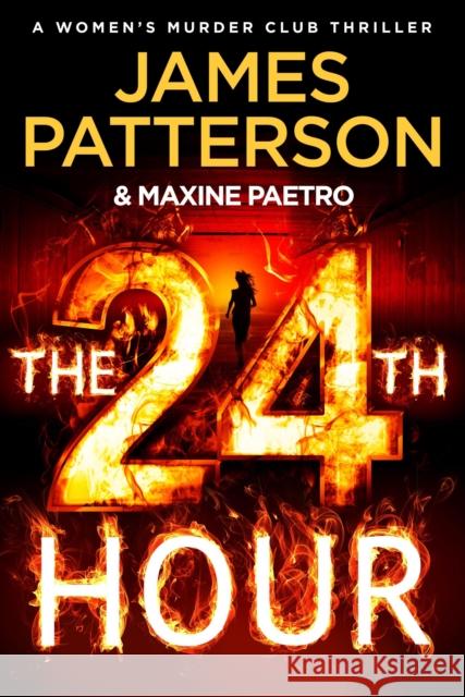 The 24th Hour James Patterson 9781529136777 Cornerstone