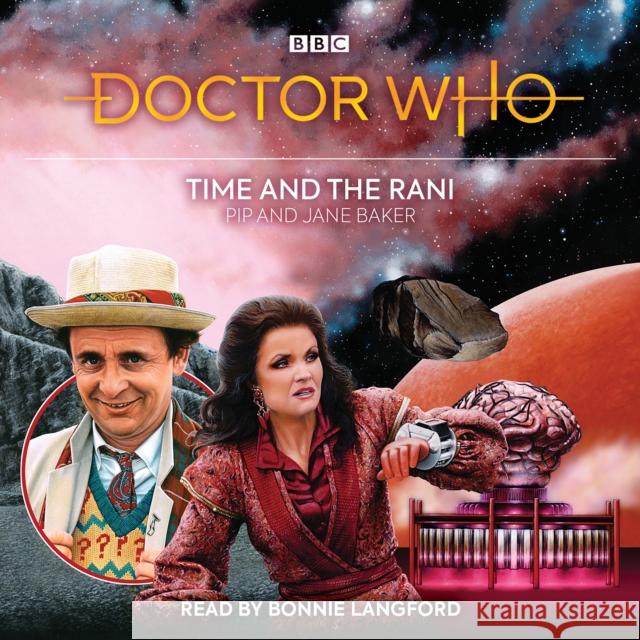 Doctor Who: Time and the Rani: 7th Doctor Novelisation Jane Baker 9781529138573