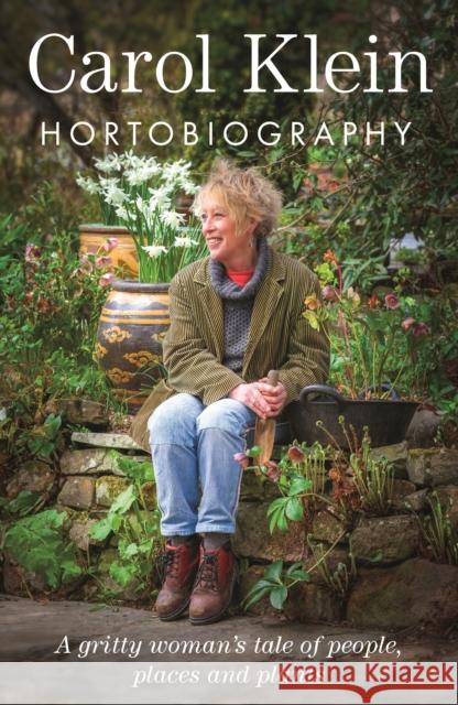 Hortobiography Carol Klein 9781529144246 Ebury Publishing