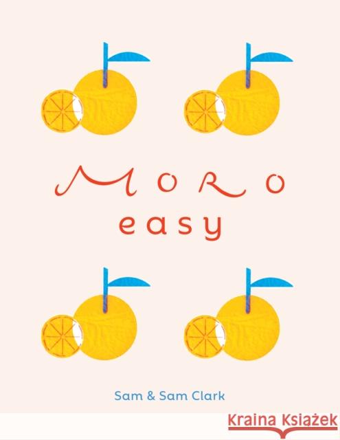 Moro Easy Samuel Clark 9781529149593 Ebury Publishing