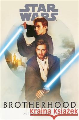 Star Wars: Brotherhood Mike Chen 9781529150223