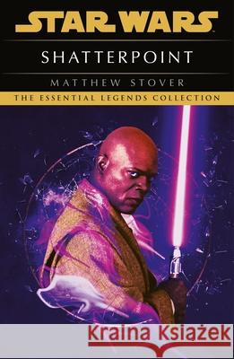 Star Wars: Shatterpoint Matthew Stover 9781529150407 Cornerstone