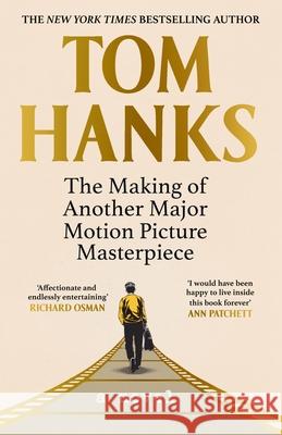 The Making of Another Major Motion Picture Masterpiece Tom Hanks 9781529151817 Cornerstone