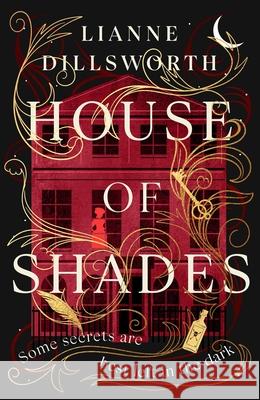 House of Shades Lianne Dillsworth 9781529152159 Cornerstone