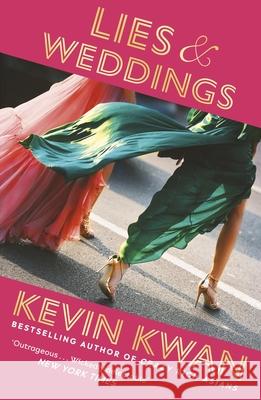 Lies and Weddings Kevin Kwan 9781529152852 Cornerstone