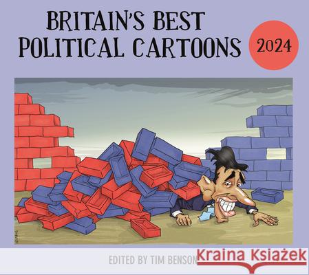 Britain's Best Political Cartoons 2024 Tim Benson 9781529154733 Cornerstone