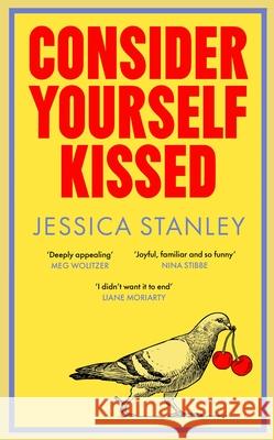 Consider Yourself Kissed Jessica Stanley 9781529154757