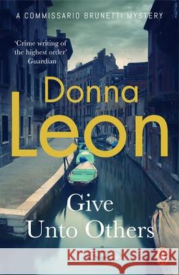 Give Unto Others Donna Leon 9781529157260