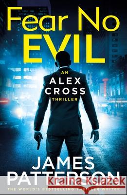 Fear No Evil: (Alex Cross 29) James Patterson 9781529157680 Cornerstone