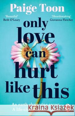 Only Love Can Hurt Like This Paige Toon 9781529157901