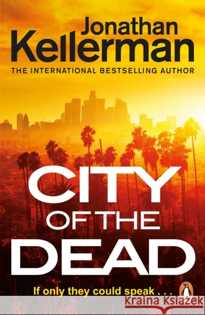 City of the Dead Jonathan Kellerman 9781529158052