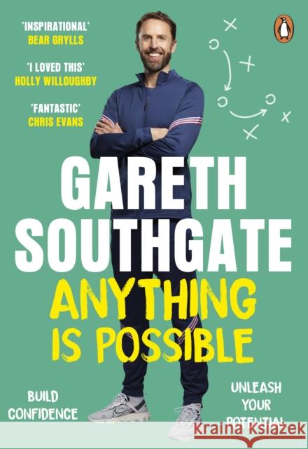 Anything is Possible: Inspirational lessons from Gareth Southgate Gareth Southgate 9781529158069 Cornerstone