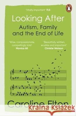 Looking After: A Portrait of My Autistic Brother Caroline Elton 9781529158083