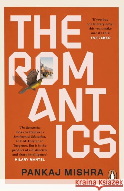 The Romantics Pankaj Mishra 9781529158090