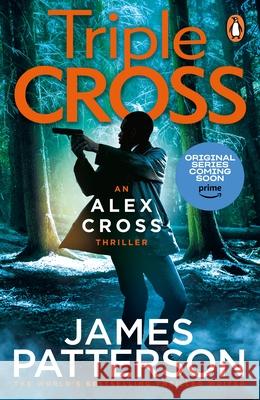 Triple Cross: (Alex Cross 30) James Patterson 9781529159608 Cornerstone