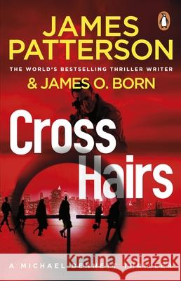 Crosshairs: (Michael Bennett 16) James Patterson 9781529159646 Cornerstone