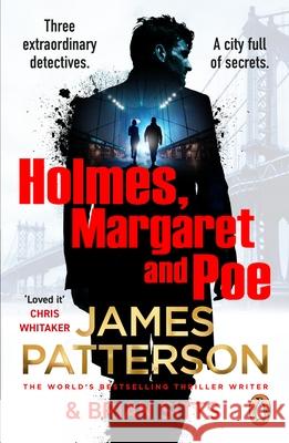 Holmes, Margaret and Poe James Patterson 9781529159707 Cornerstone