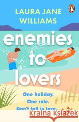 Enemies to Lovers Laura Jane Williams 9781529159875