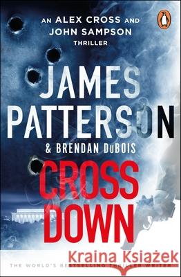 Cross Down: The Sunday Times bestselling thriller James Patterson 9781529160031 Cornerstone